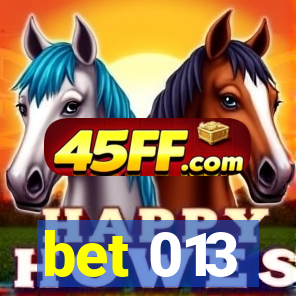 bet 013